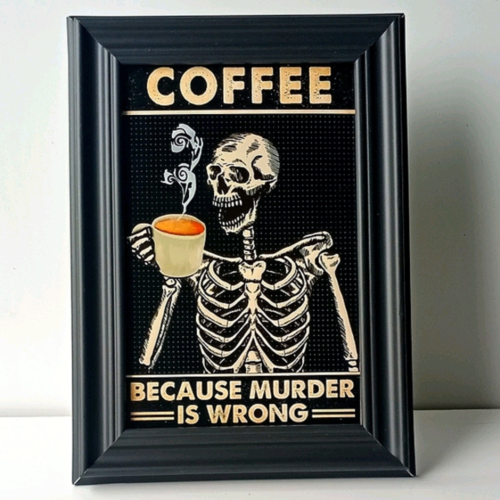 Coffee, Because Murder is Wrong Kitchen Coffeebar Framed Photo Print Home Decor - Picture 4 of 5